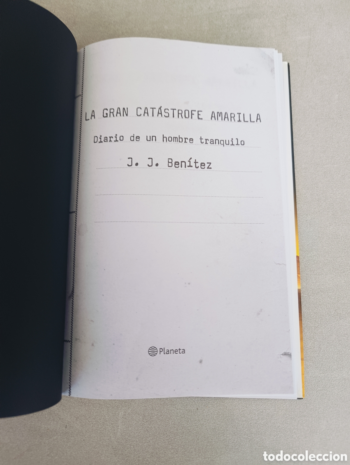 Libros: LA GRAN CAT&Aacute;STROFE AMARILLA. J.J. BEN&Iacute;TEZ. - Foto 5