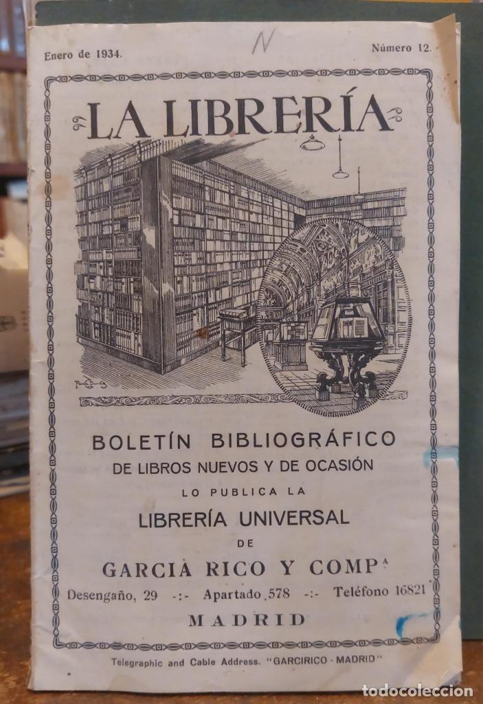 Libros: LA LIBRERIA. Boletin bibliogr&aacute;fico de libros nuevos y de ocasi&oacute;n. Lo publica la Librer&iacute;a Universa