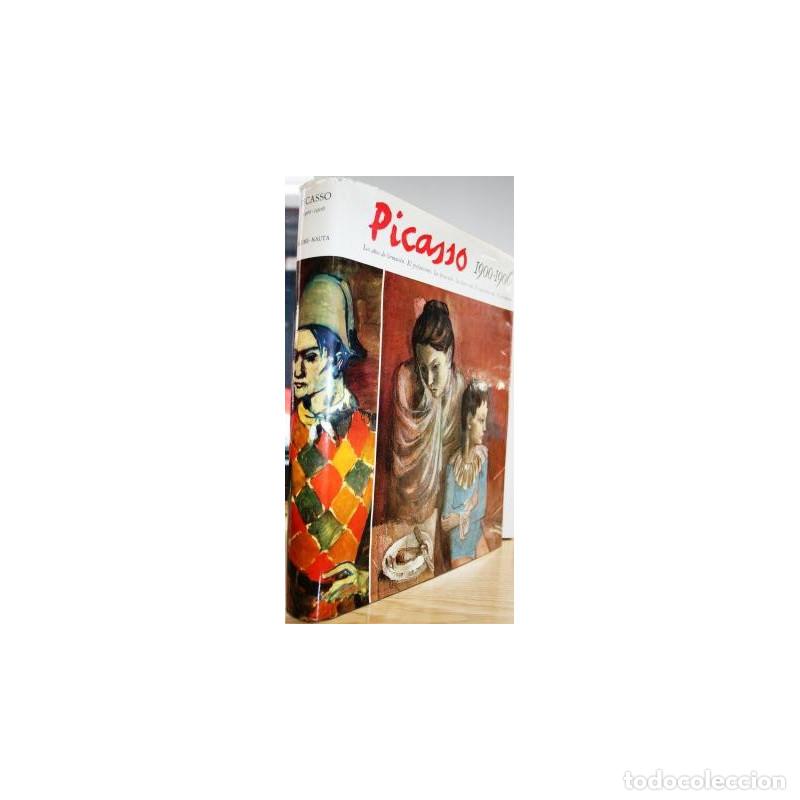 Libros: Picasso 1900-1906. Cat&aacute;logo razonado - DAIX, Pierre, BOUDAILLE, Georges