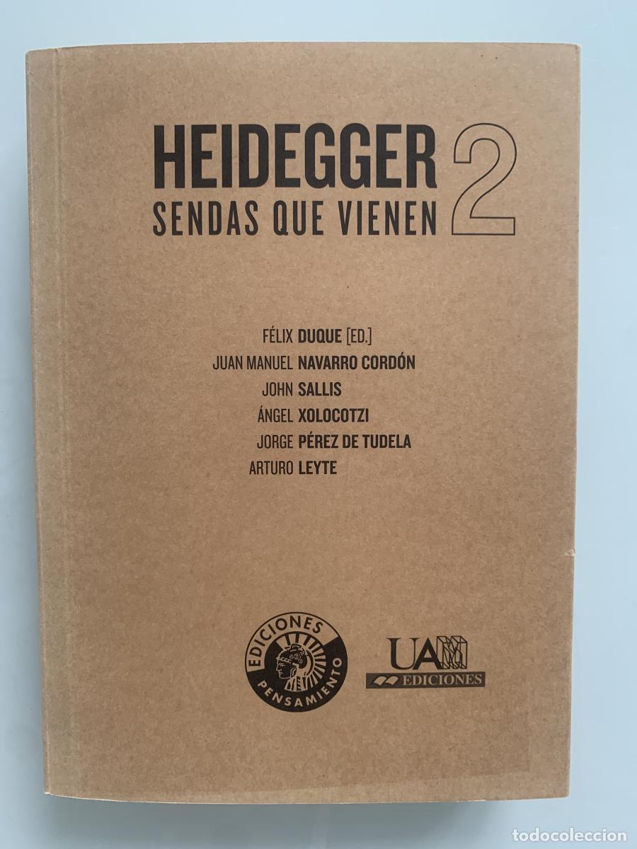 Libros: HEIDEGGER. SENDAS QUE VIENEN (Vol.2) - F&eacute;lix Duque - Foto 1