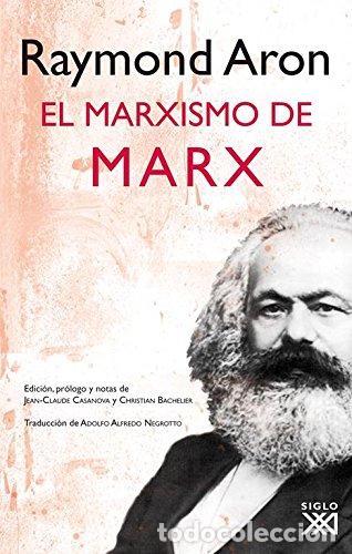 Libros: El marxismo de Marx - Aron, Raymond - Foto 1