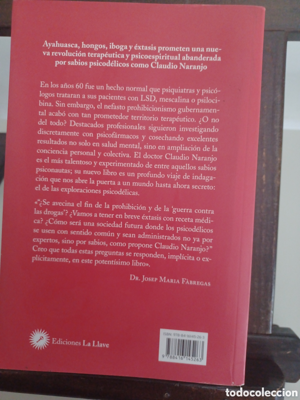 Libros: Exploraciones psicod&eacute;licas/ Claudio Naranjo/ La llave, 2016 - Foto 2