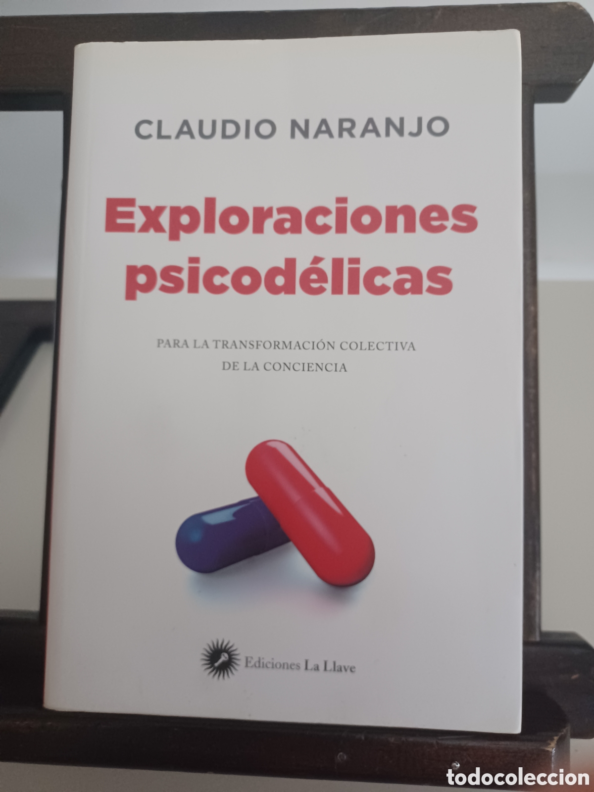 Libros: Exploraciones psicod&eacute;licas/ Claudio Naranjo/ La llave, 2016 - Foto 1