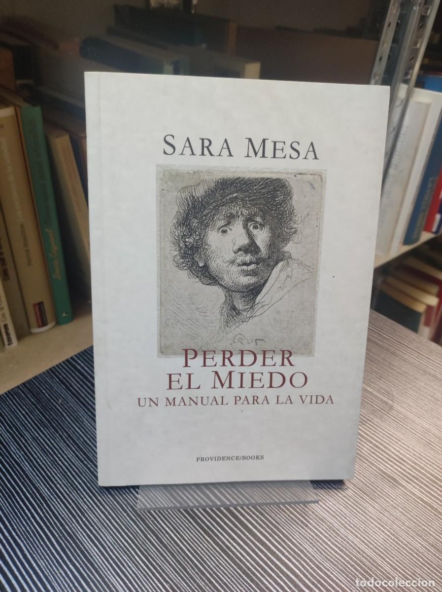 Libros: Perder el miedo. Un manual para la vida. Sara Mesa. - Foto 1