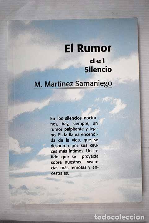 Libros: El rumor del silencio.- Mart&iacute;nez Samaniego, Manuel - Foto 1