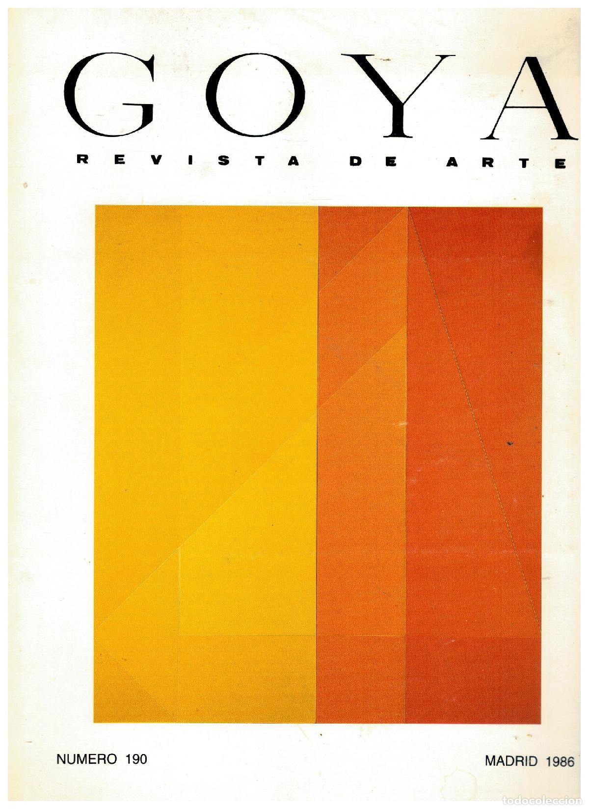 Libri di seconda mano: GOYA. Revista de Arte. N&ordm; 190. M. Mor&aacute;n: En defensa de la pintura: Irala y Palomino; J. Hernando: De