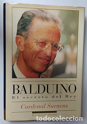 Libros: Rey balduino-c.svenens - SUENENS, LEON-JOSEPH, CARDINAL - tdk294 - Foto 1