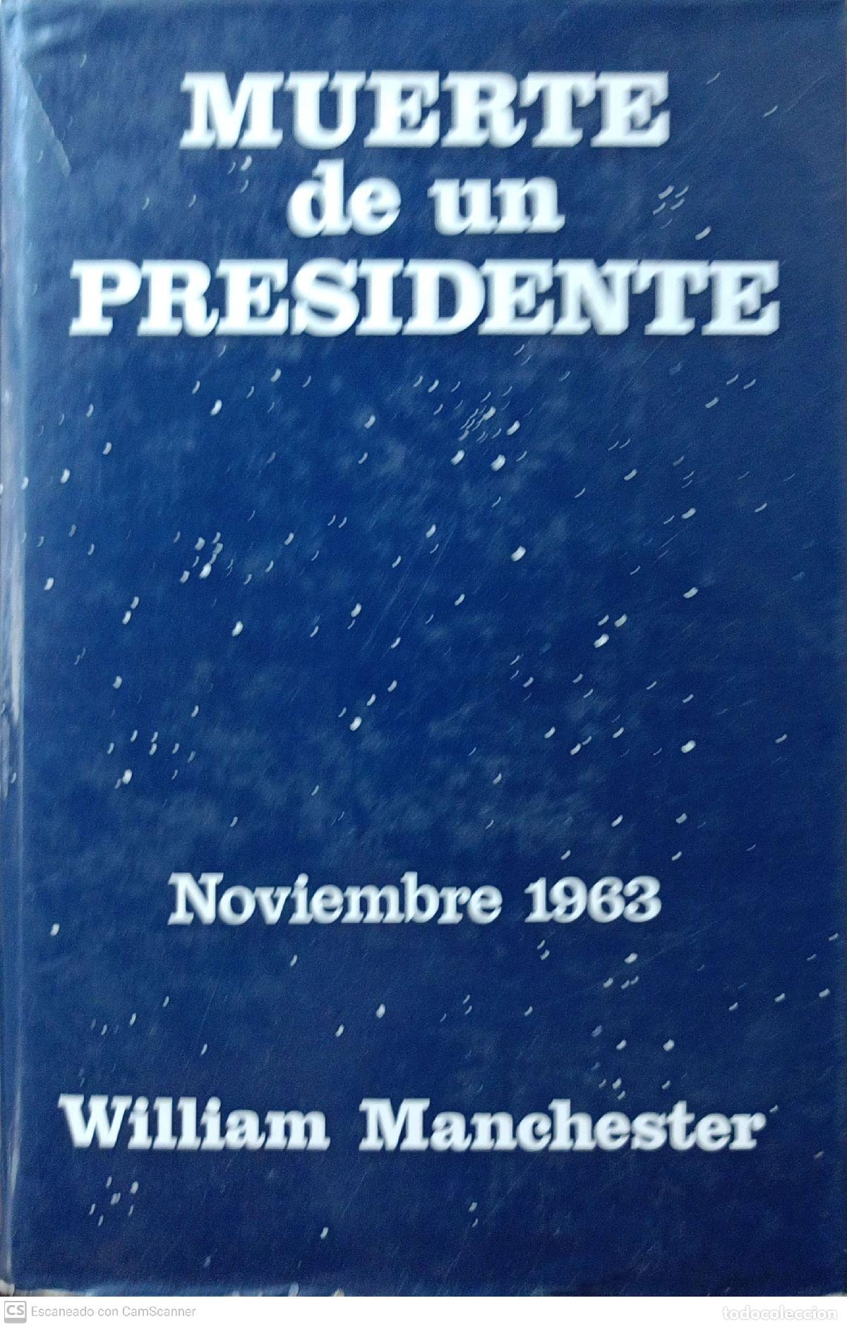 Libros: Muerte de un presidente - William Manchester - Foto 1