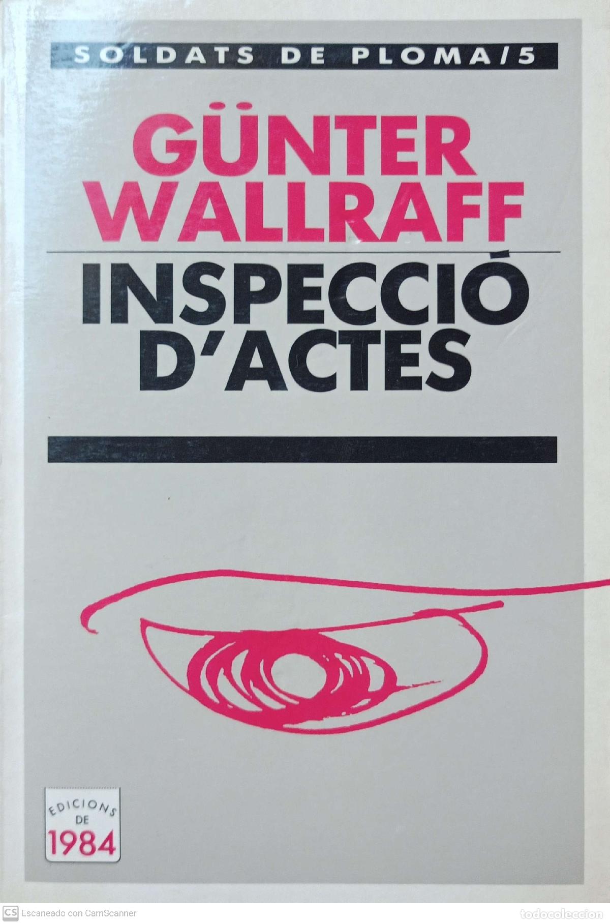 Libros: Inspecci&oacute; dactes - G&uuml;nter Wallraff - Foto 1