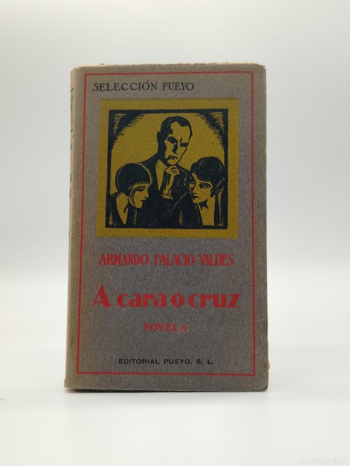 Libros: PALACIO VALD&Eacute;S, Armando. - A cara o cruz. - Foto 1