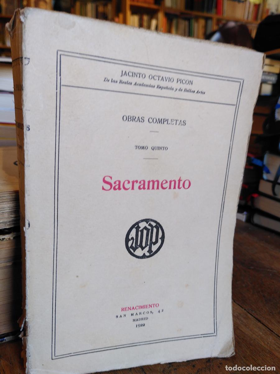 Libros: SACRAMENTO - PIC&Oacute;N, Jacinto Octavio.- - Foto 1