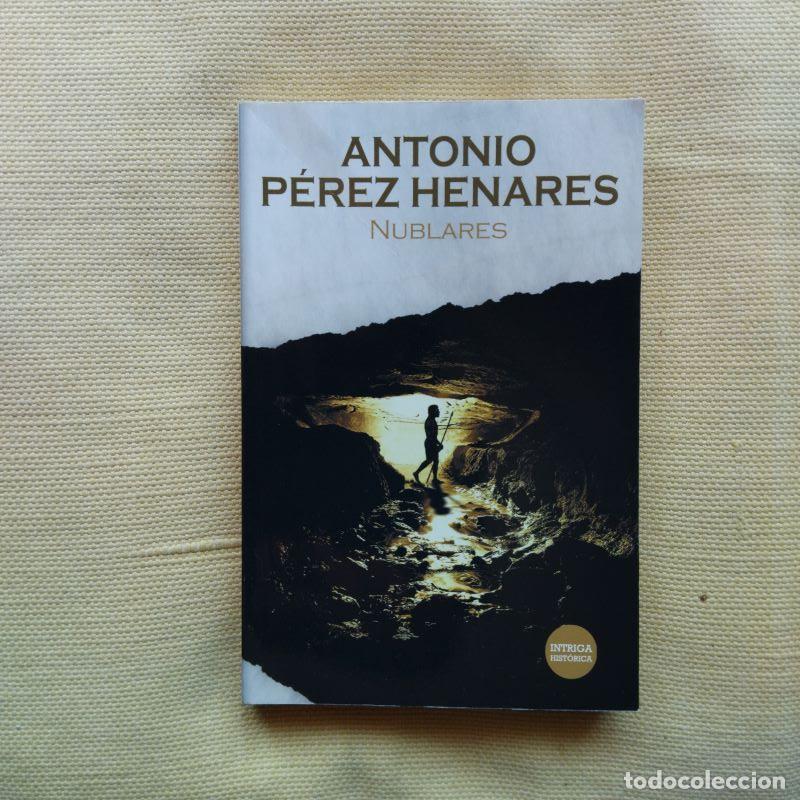 Libros: Nublares - Antonio P&eacute;rez Henares - Foto 1