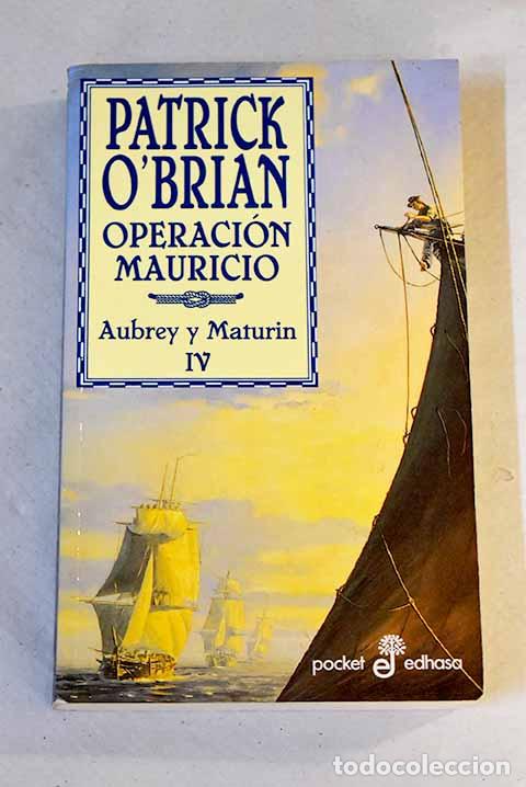 Libros: Operaci&oacute;n Mauricio: una novela de la armada inglesa.- O Brian, Patrick - Foto 1
