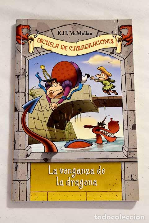 Libros: Lecci&oacute;n n&ordm; 2, la venganza de la dragona.- McMullan, K. H. - Foto 1