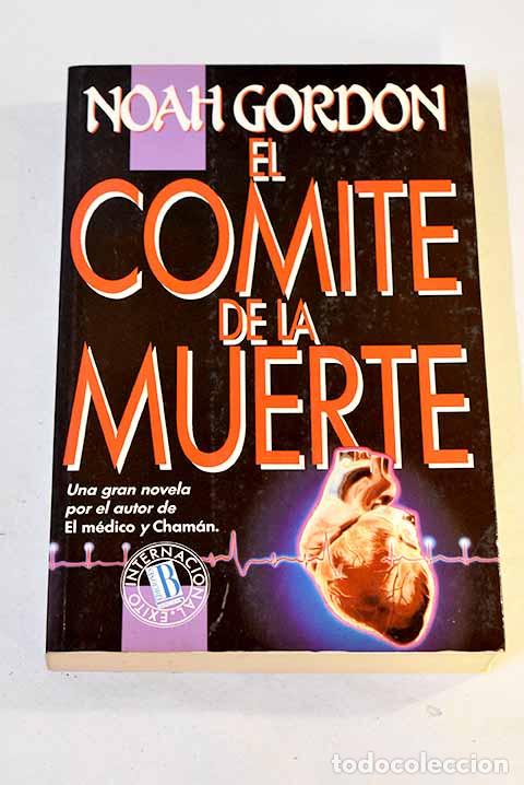 Libros: El comit&eacute; de la muerte.- Gordon, Noah - Foto 1
