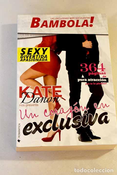 Libros: Un coraz&oacute;n en exclusiva.- Danon, Kate - Foto 1