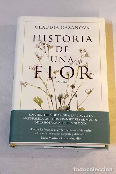 Libros: Historia de una flor.- Casanova, Claudia - Foto 1