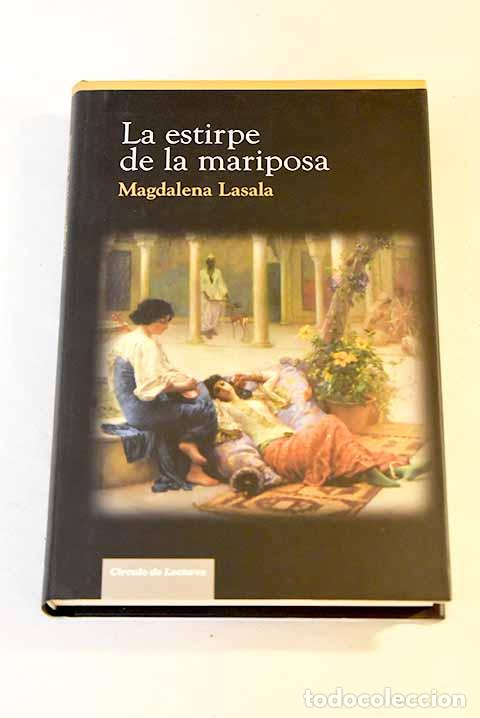 Libros: La estirpe de la mariposa.- Lasala, Magdalena - Foto 1