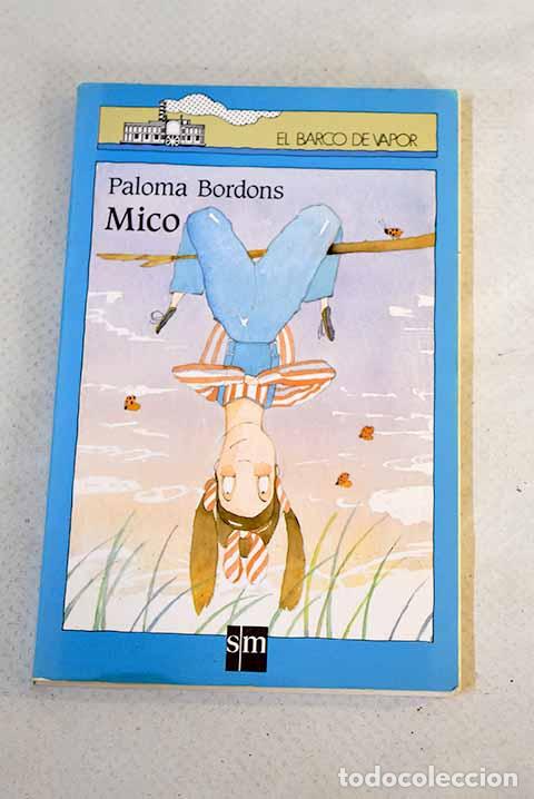 Libros: Mico: Bordons, Paloma.- Bordons, Paloma - Foto 1