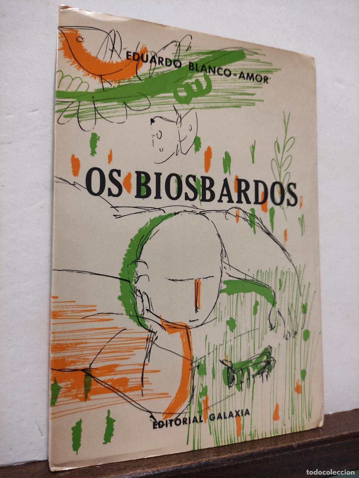 Libros: OS BIOSBARDOS - EDUARDO BLANCO - AMOR - Foto 4