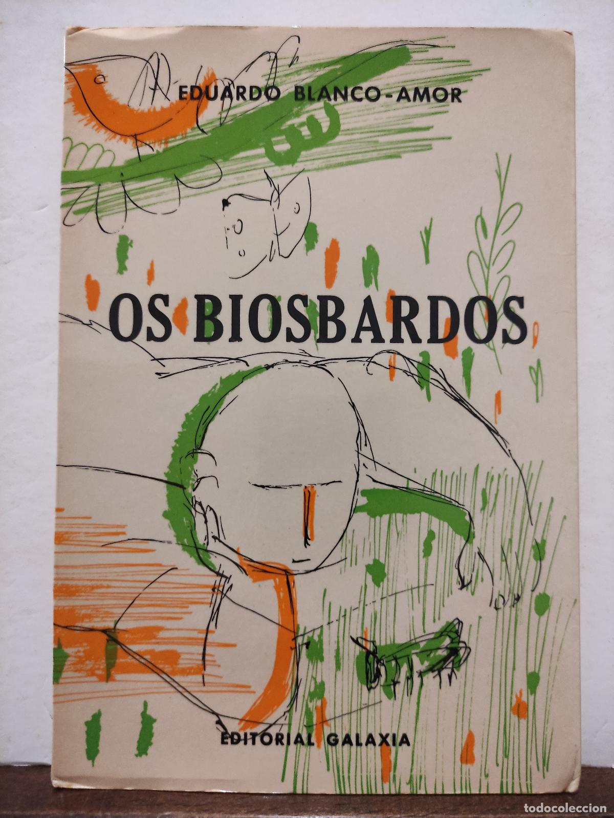 Libros: OS BIOSBARDOS - EDUARDO BLANCO - AMOR - Foto 1