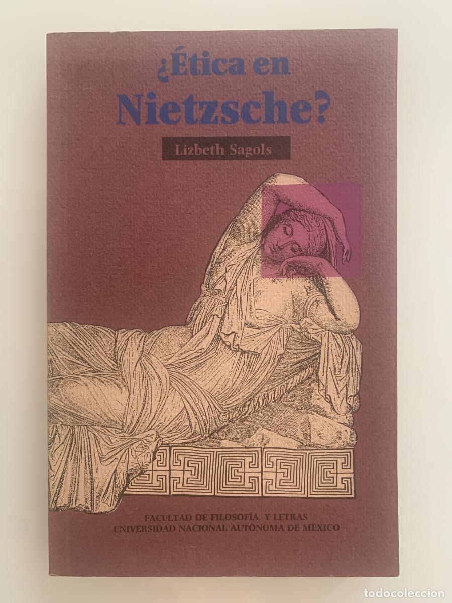 Libros: &iquest;&Eacute;TICA EN NIETZSCHE? - Lizbeth Sagols - Foto 1
