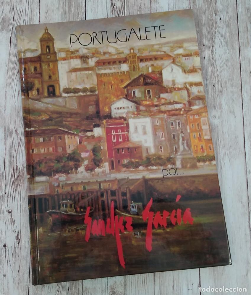 B&uuml;cher: Portugalete visto por Fausto S&aacute;nchez Garc&iacute;a - Jos&eacute; Luis Merino y Gorka P&eacute;rez de la Pe&ntilde;a