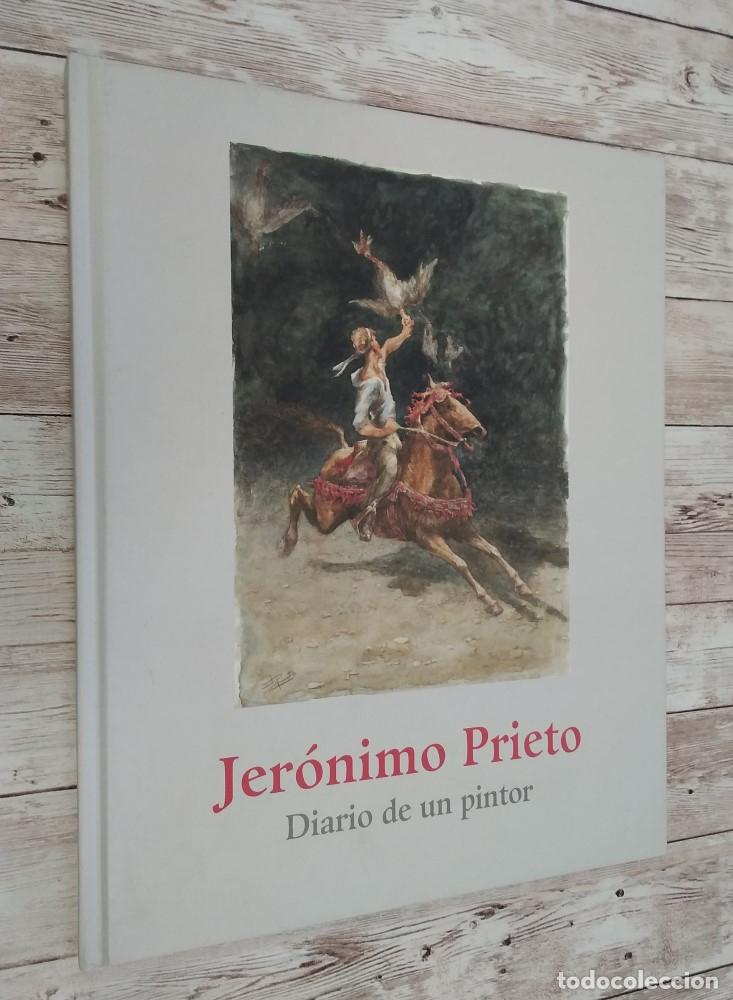 Libros: Jer&oacute;nimo Prieto, diario de un pintor - Jer&oacute;nimo Prieto y otros - Foto 1