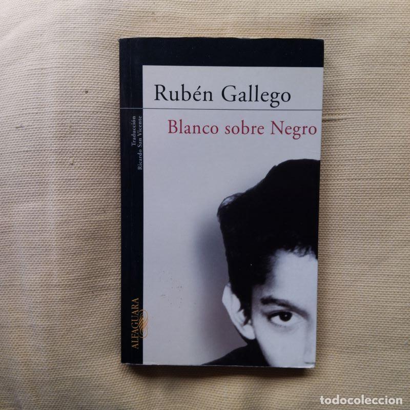 Libros: Blanco sobre negro - Rub&eacute;n Gallego - Foto 1