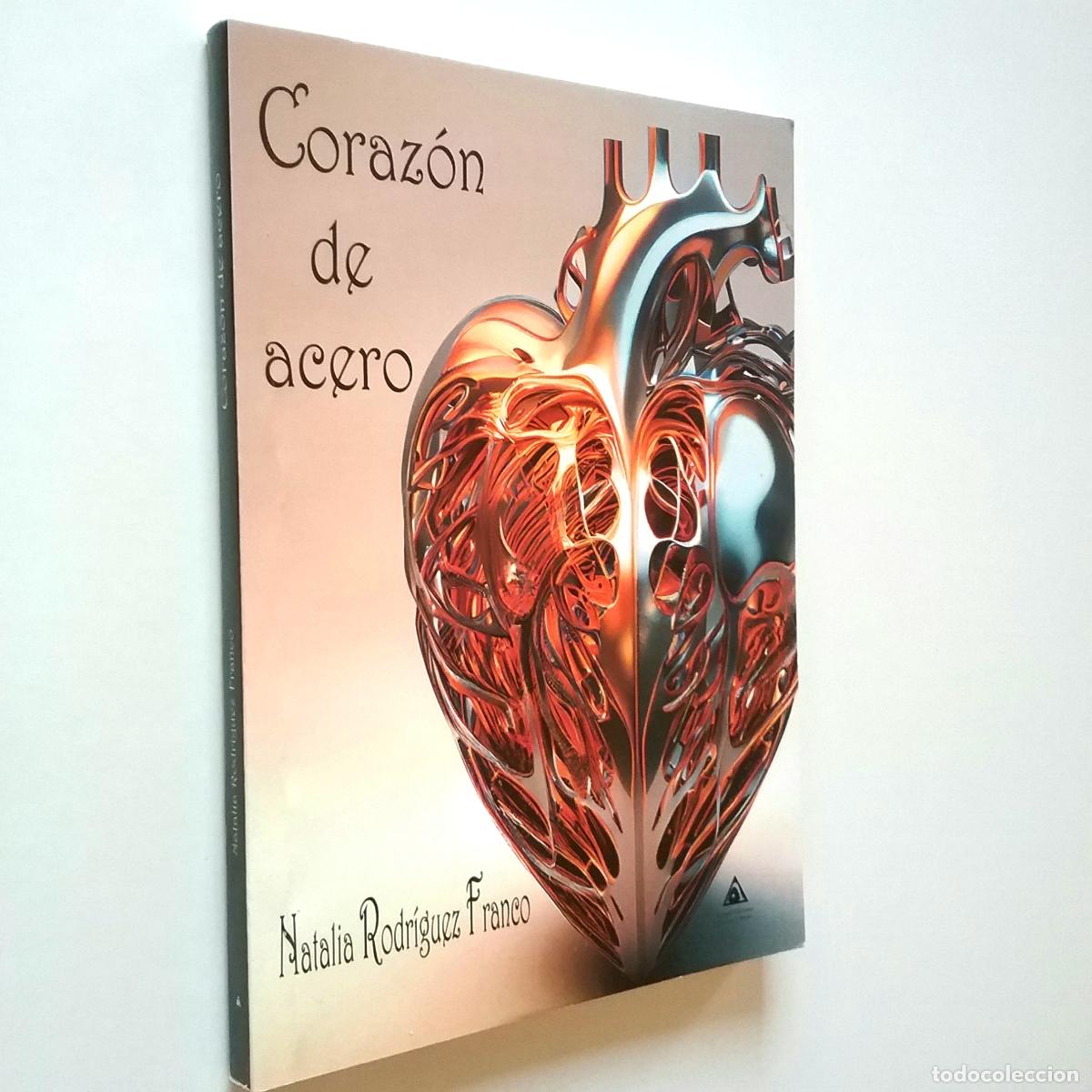 Libros: Natalia Rodr&iacute;guez Franco - Coraz&oacute;n de acero - Foto 1