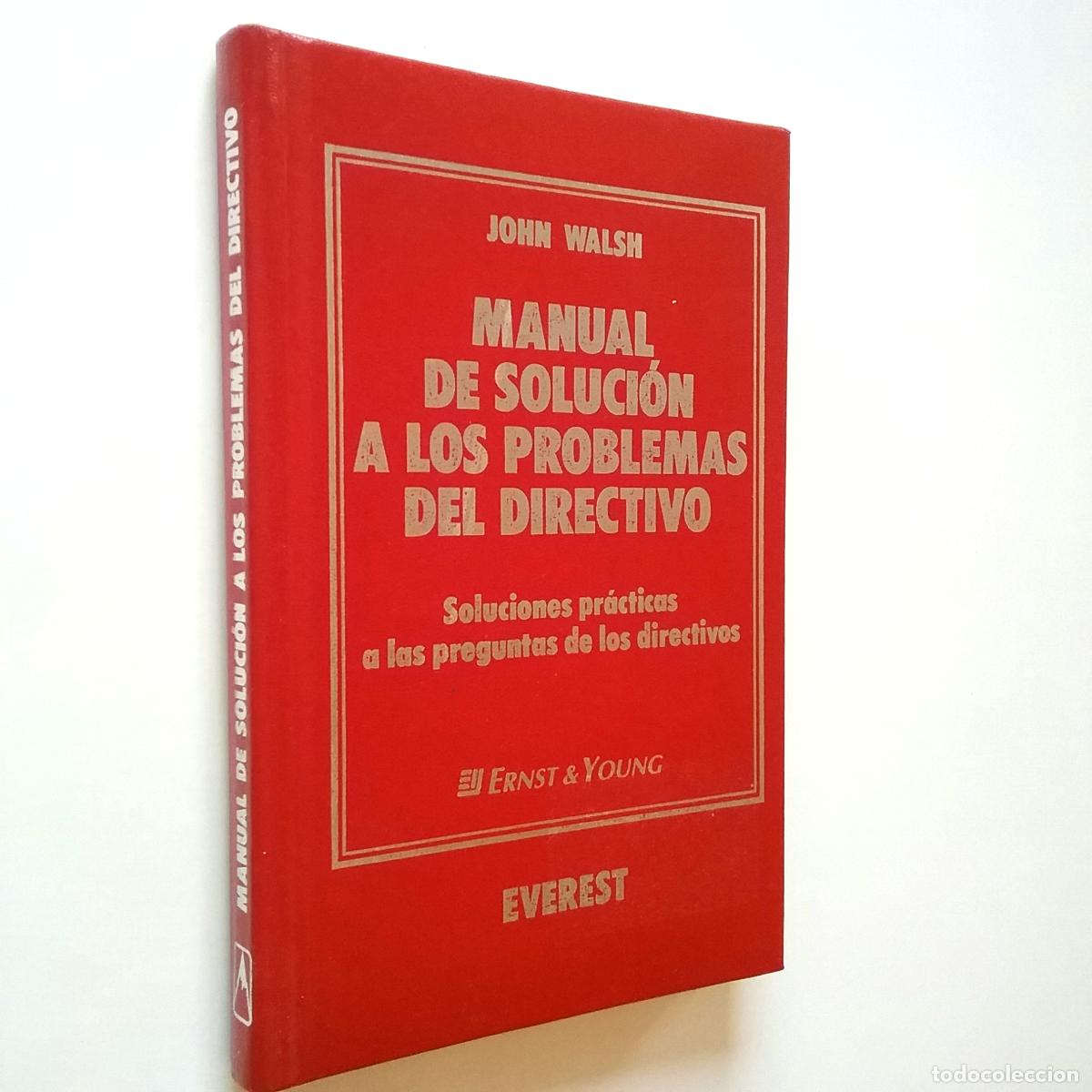 Libros: John Walsh - Manual de soluci&oacute;n a los problemas del directivo - Foto 1