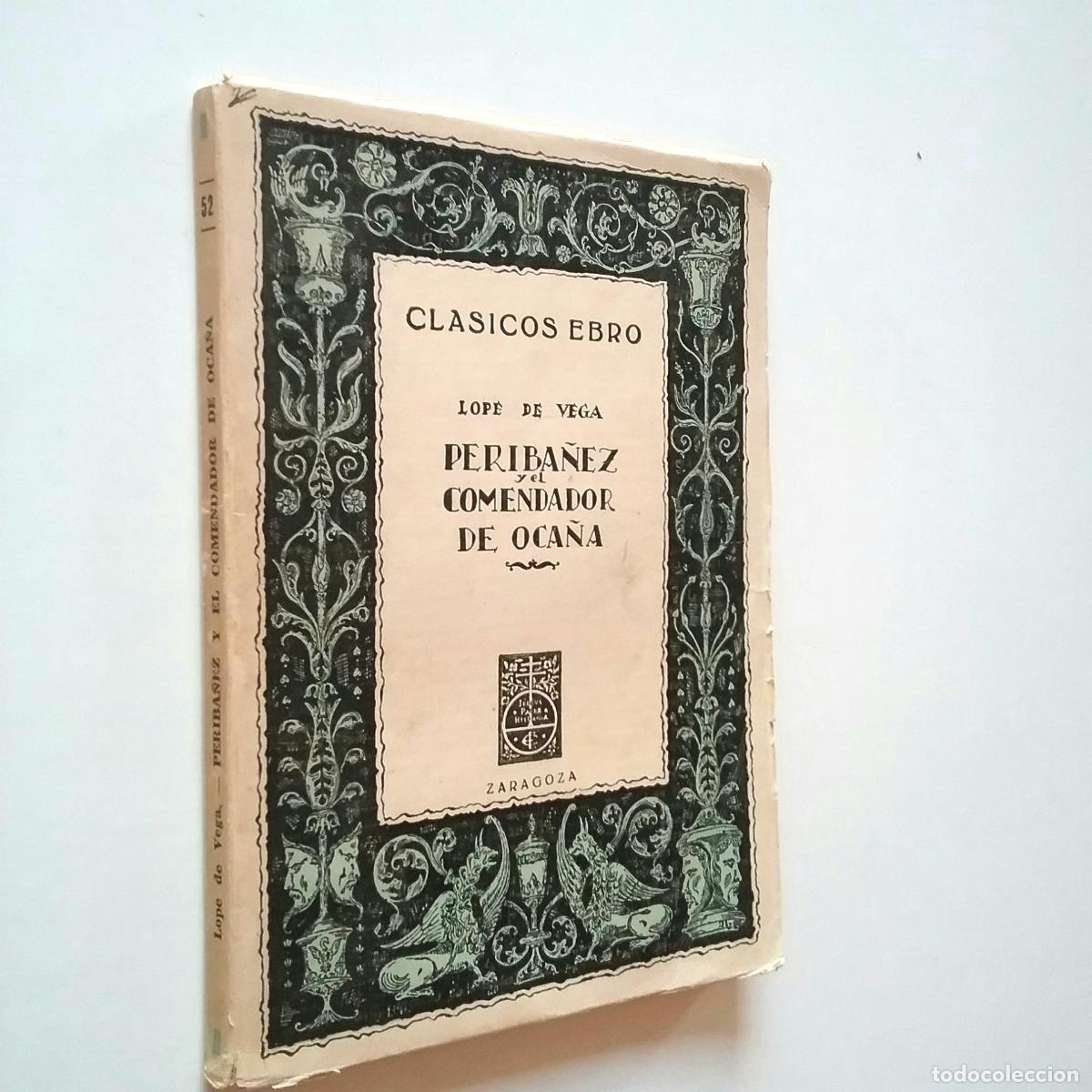 Libros: Lope de Vega - Perib&aacute;&ntilde;ez y el Comendador de Oca&ntilde;a - Foto 1