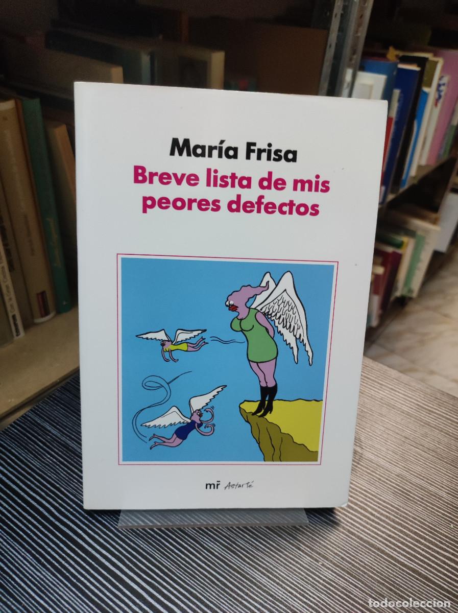 Libros: Breve lista de mis peores defectos - Mar&iacute;a Frisa - Foto 1