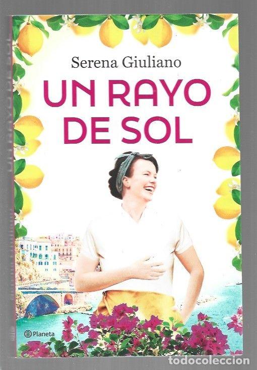 Libros: RAYO DE SOL - UN - GIULIANO, SERENA - Foto 1