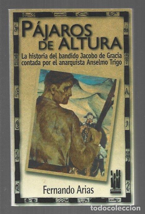Libros: PAJAROS DE ALTURA - ARIAS, FERNANDO - Foto 1
