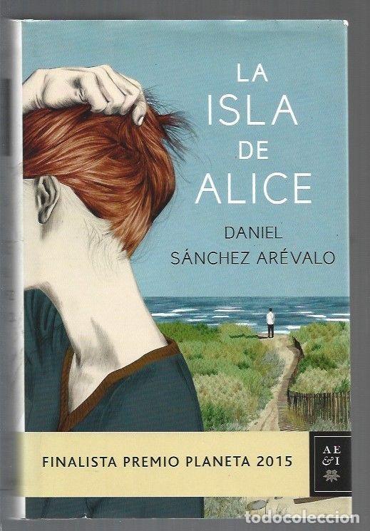 Libros: ISLA DE ALICE - LA - SANCHEZ AREVALO, DANIEL - Foto 1