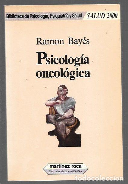 Libros: PSICOLOGIA ONCOLOGICA - BAYES, RAMON - Foto 1