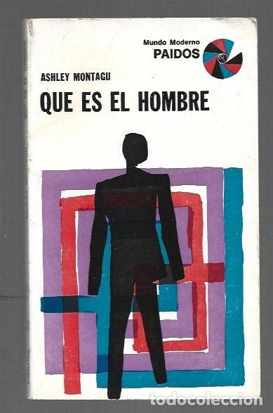 Libros: QUE ES EL HOMBRE - MONTAGU, ASHLEY - Foto 1