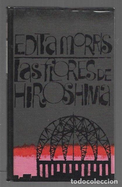 Libros: FLORES DE HIROSHIMA - LAS - MORRIS, EDITA - Foto 1