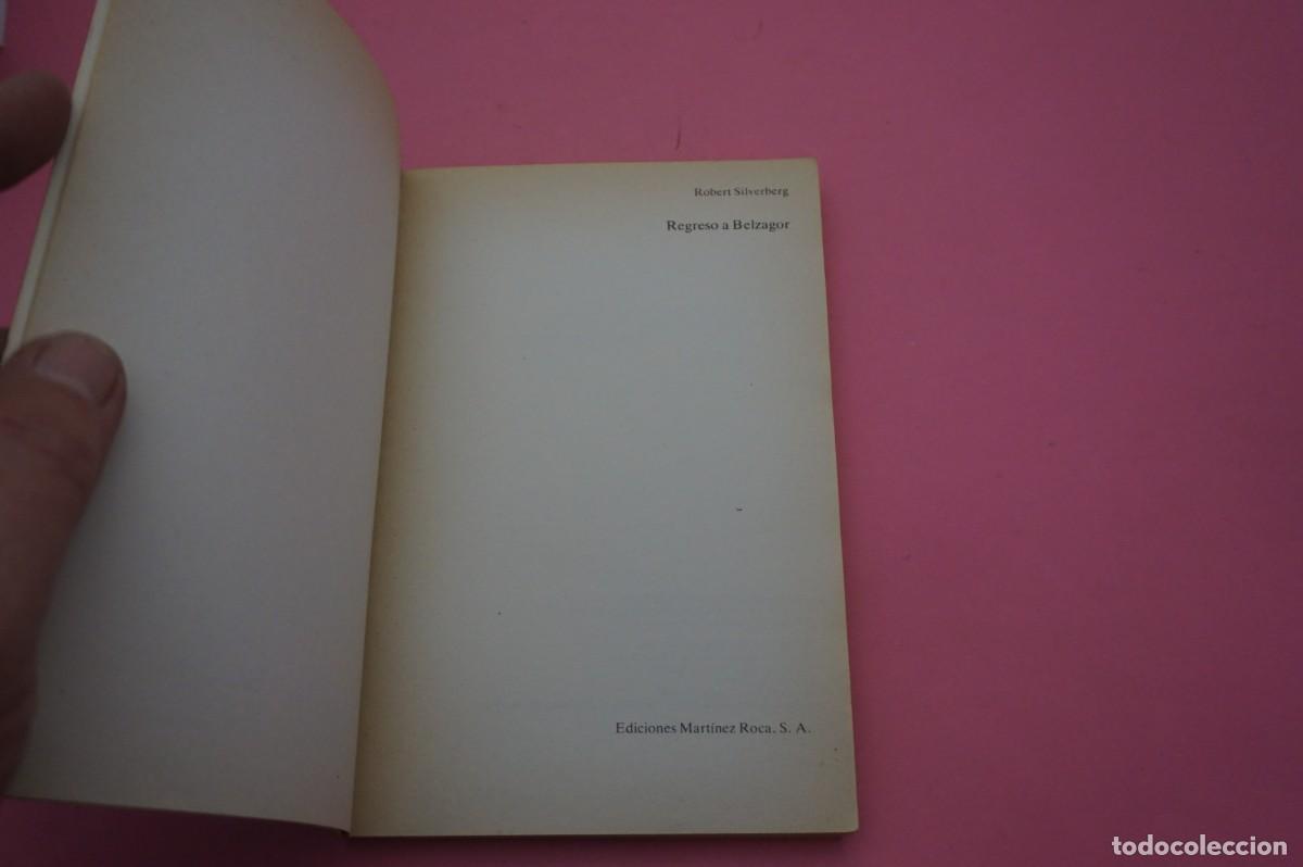 Libros: AR15D/ REGRESO A BEIZAGOR - ROBERT SILVERBERG / EDICIONES MARTINEZ ROCA - Foto 2