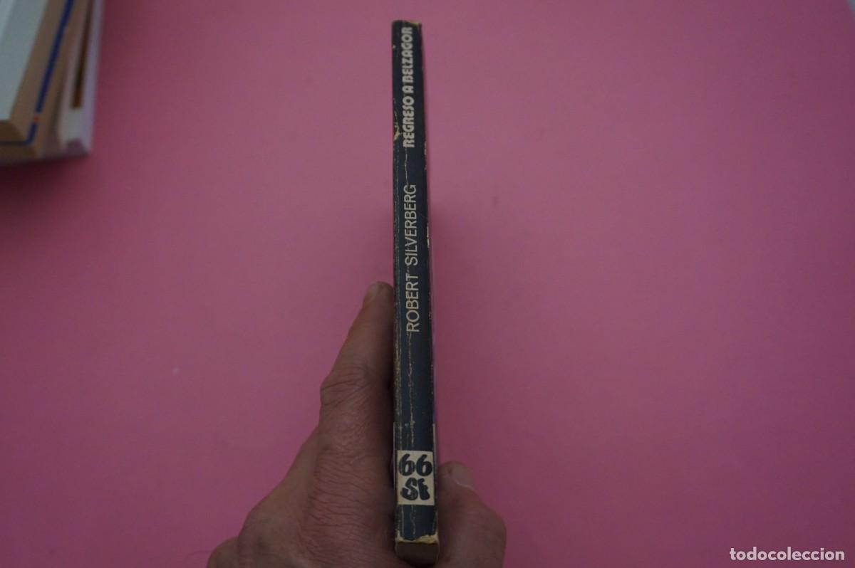 Libros: AR15D/ REGRESO A BEIZAGOR - ROBERT SILVERBERG / EDICIONES MARTINEZ ROCA - Foto 6