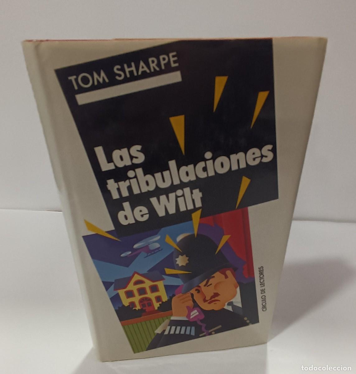 Libros: LAS TRIBULACIONES DE WILT Sharpe, Tom.LBC - Foto 1