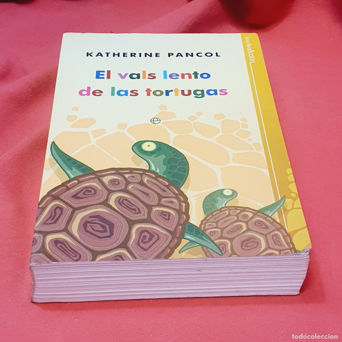 Libros: LIBRO-EL VALS LENTO DE LAS TORTUGAS-KATHERINE PANCOL. - Foto 2