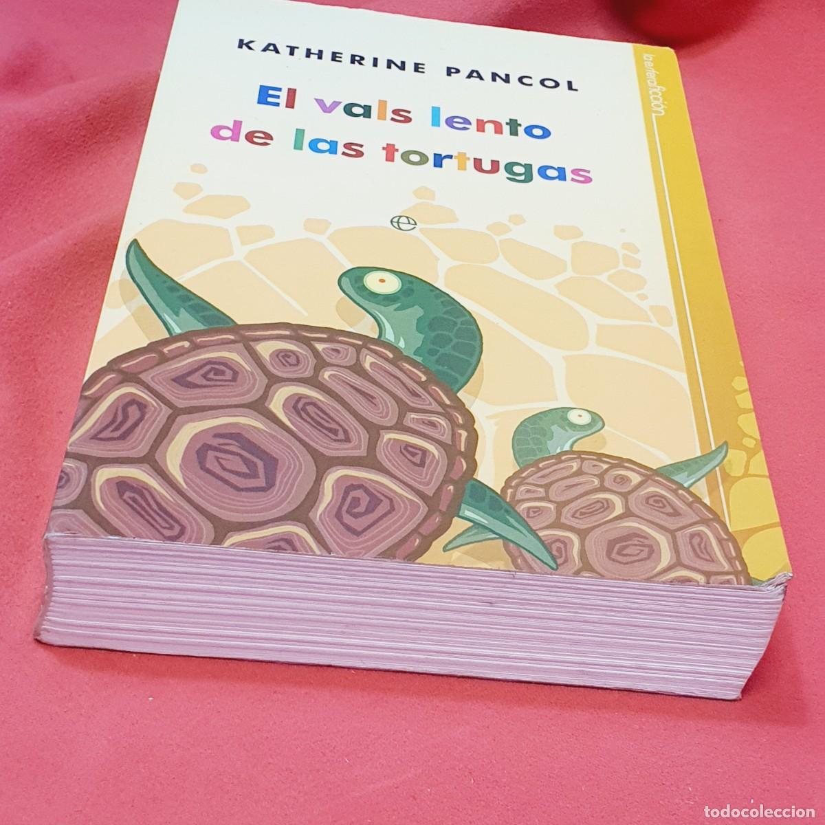 Libros: LIBRO-EL VALS LENTO DE LAS TORTUGAS-KATHERINE PANCOL. - Foto 3
