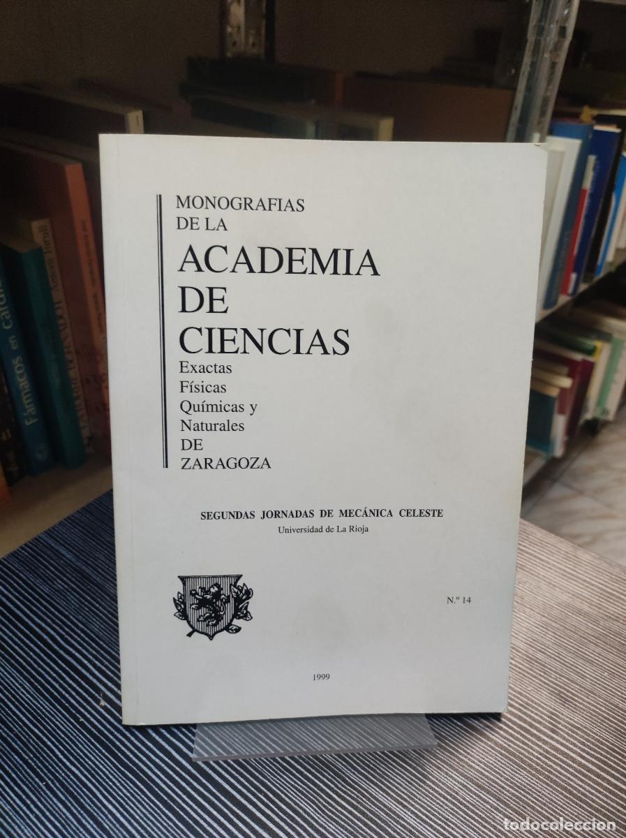 books: MONOGRAFIAS DE LA ACADEMIA DE CIENCIAS EXACTAS FISICAS, QUIMICAS Y NATURALES SEGUNDAS JORNADAS