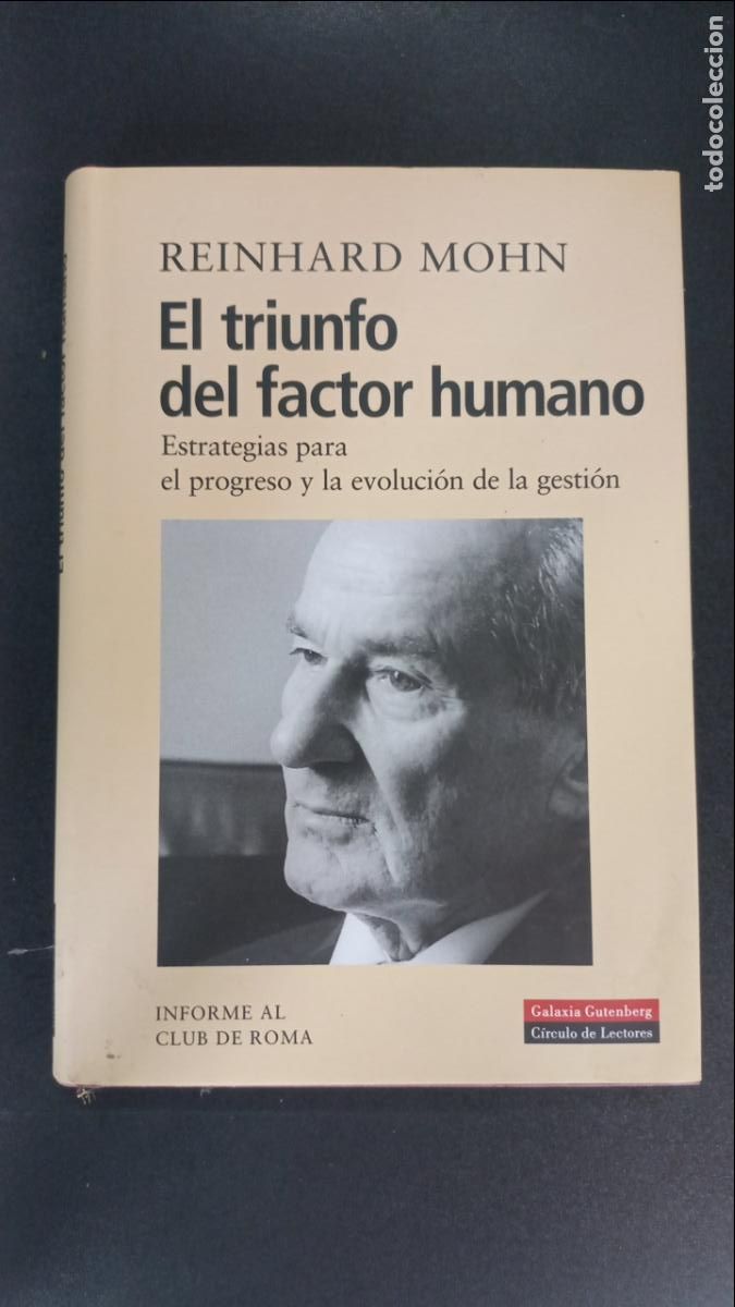 Libros: Reinhard Mohn - El triunfo del factor humano. Estrategias para el progreso y la evoluci&oacute;n de la gest - Foto 1