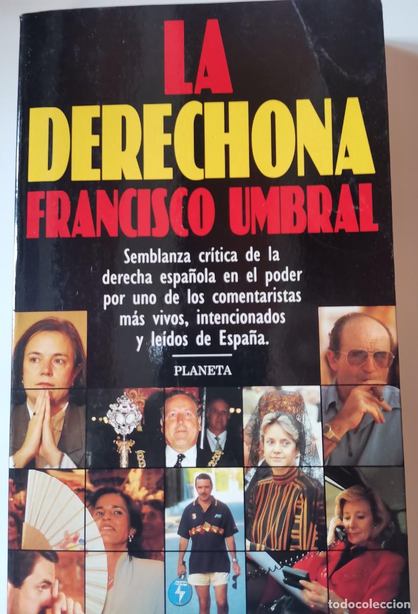 Libros: La derechona - Umbral, Francisco - Foto 1