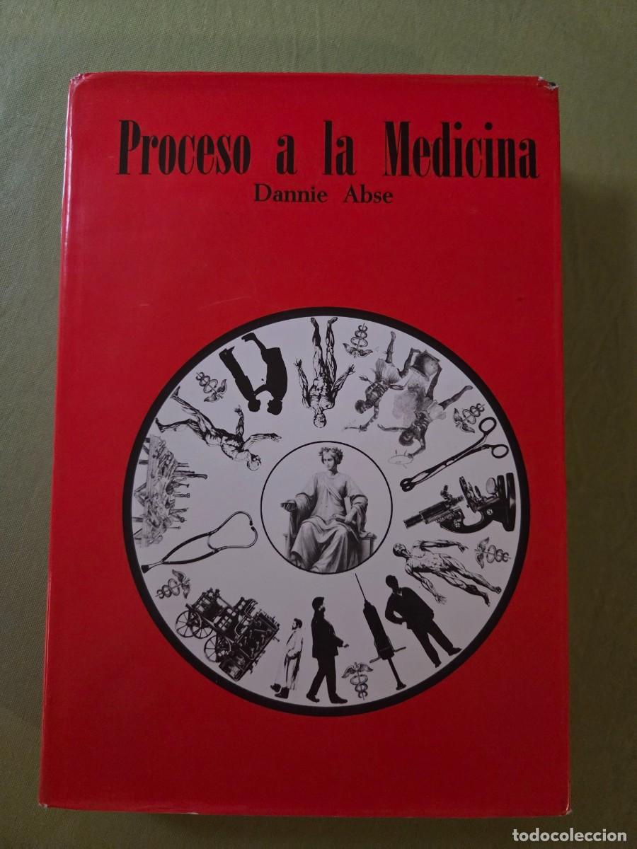 Libros: PROCESO A LA MEDICINA. Dannie Abse - Foto 1