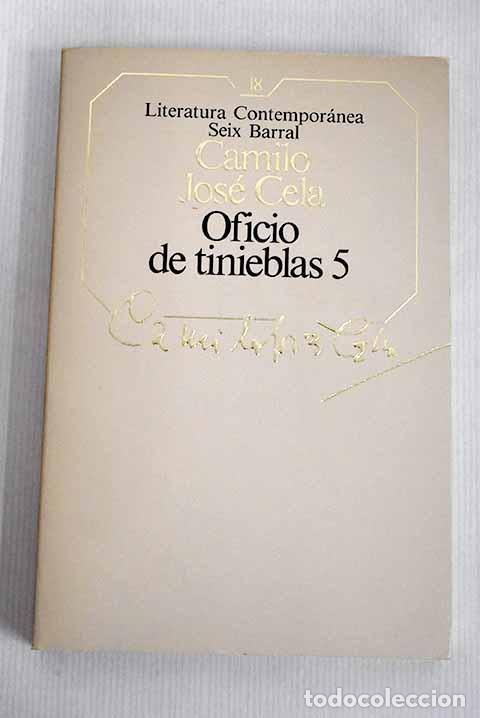 Libros: Oficio de tinieblas 5.- Cela, Camilo Jos&eacute; - Foto 1