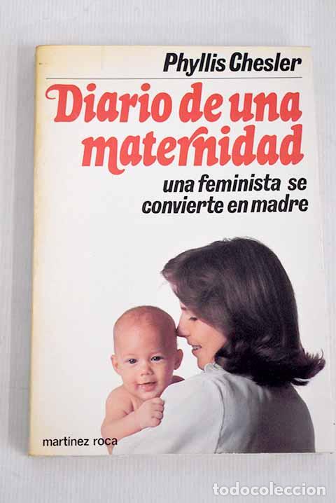 Libros: Diario de una maternidad.- Chesler, Phyllis - Foto 1